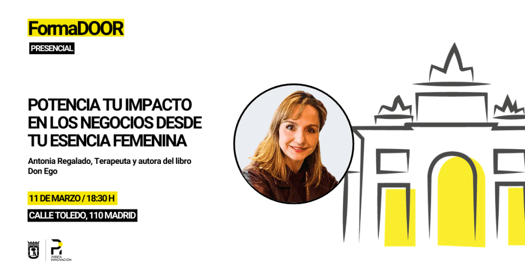 Nuevo FormaDOOR con Antonia Regalado sobre cómo potenciar tu impacto en los negocios desde tu esencia femenina. ¡No te lo pierdas!